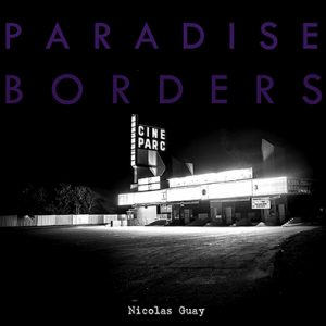 Paradise Borders CD Nicolas Guay
