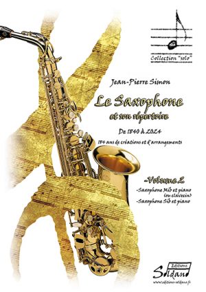 Le répertoire du saxophone VOL.2 (saxophone alto ou ténor et piano)